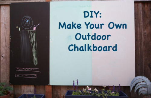 DIY: Make Your Own Outdoor Chalkboard