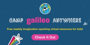 Camp Galileo Anywhere - Amazing Online Classes, Videos & Resources for kids.